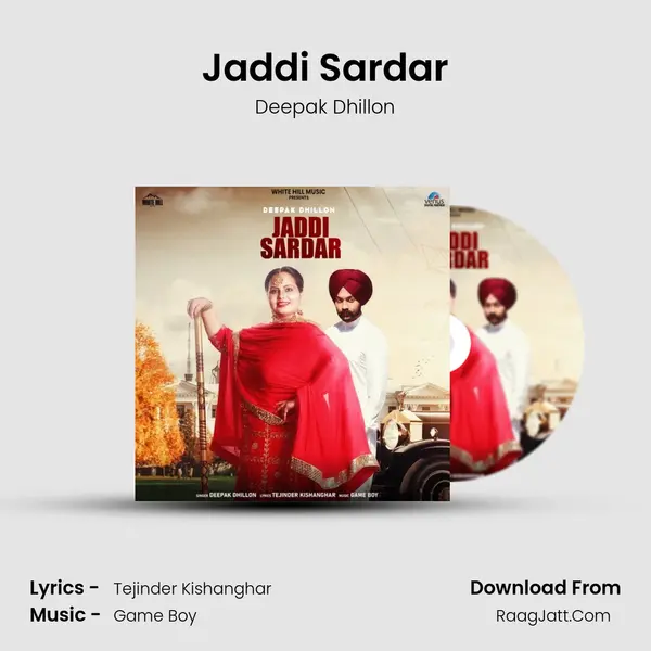 Jaddi Sardar - Deepak Dhillon