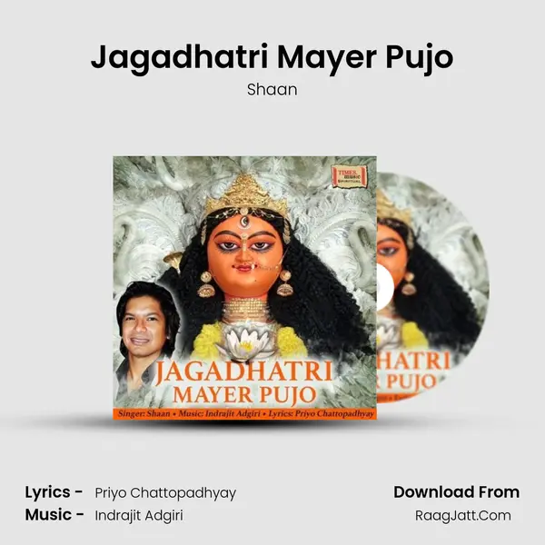 Jagadhatri Mayer Pujo - Shaan