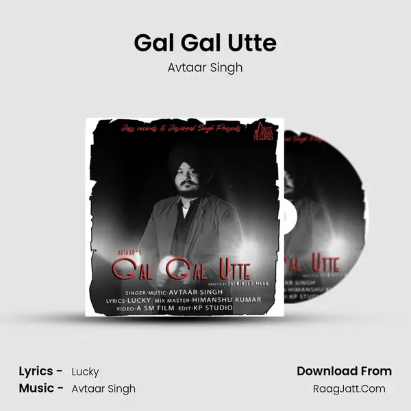 Gal Gal Utte - Avtaar Singh