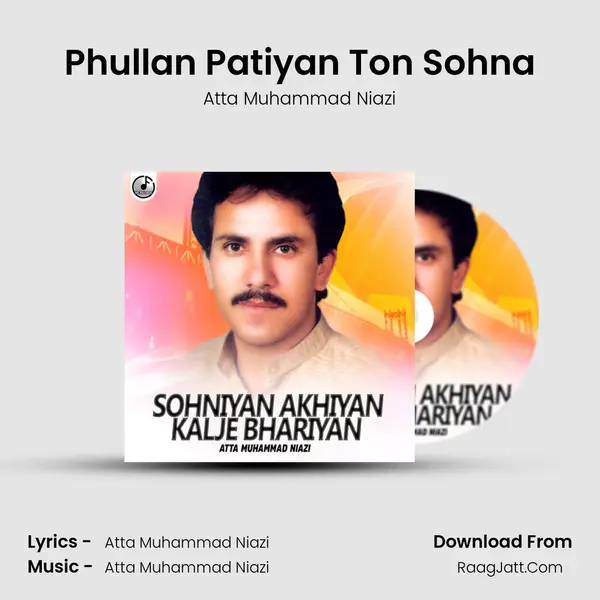 Phullan Patiyan Ton Sohna MP3 Song by Atta Muhammad Niazi Cover