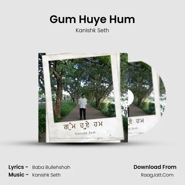 Gum Huye Hum MP3 Song by Kanishk Seth Cover