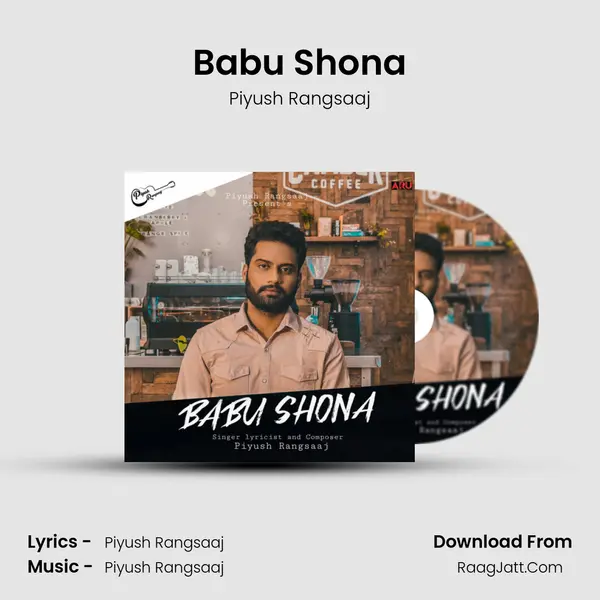Babu Shona MP3 Song by Piyush Rangsaaj Cover