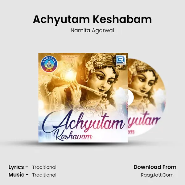 Achyutam Keshabam - Namita Agarwal