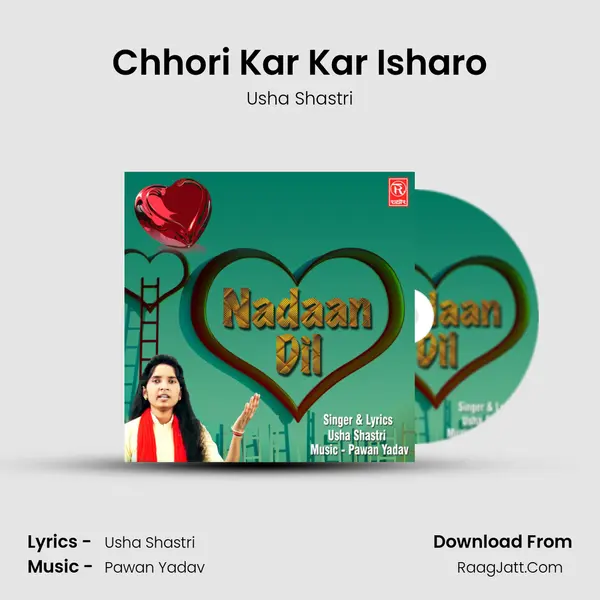 Chhori Kar Kar Isharo MP3 Song by Usha Shastri Cover
