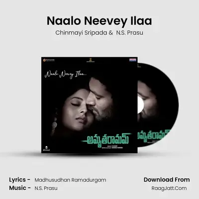 Naalo Neevey Ilaa (From 