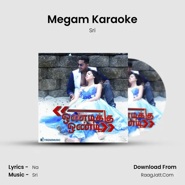 Megam Karaoke MP3 Song by Sri Cover