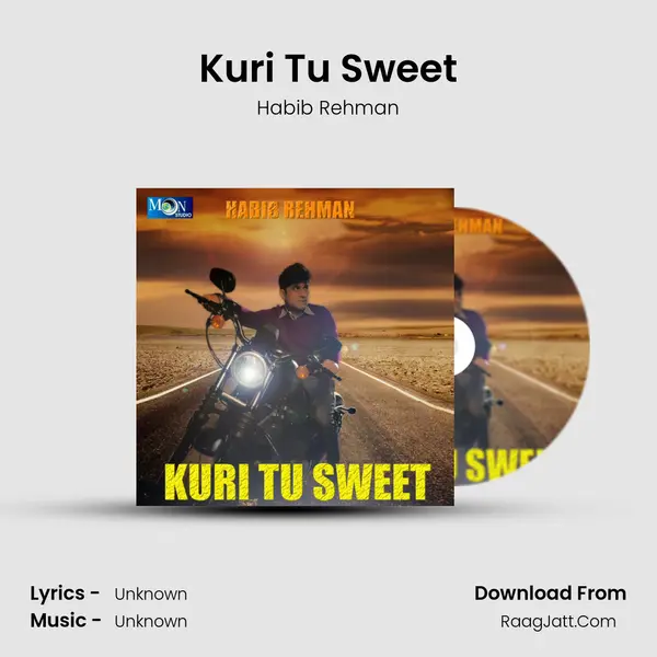 Kuri Tu Sweet MP3 Song by Habib Rehman Cover