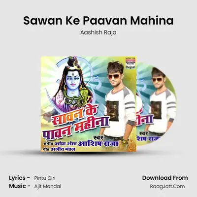 Sawan Ke Paavan Mahina - Aashish Raja