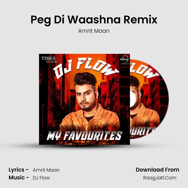 Peg Di Waashna Remix MP3 Song by Amrit Maan Cover