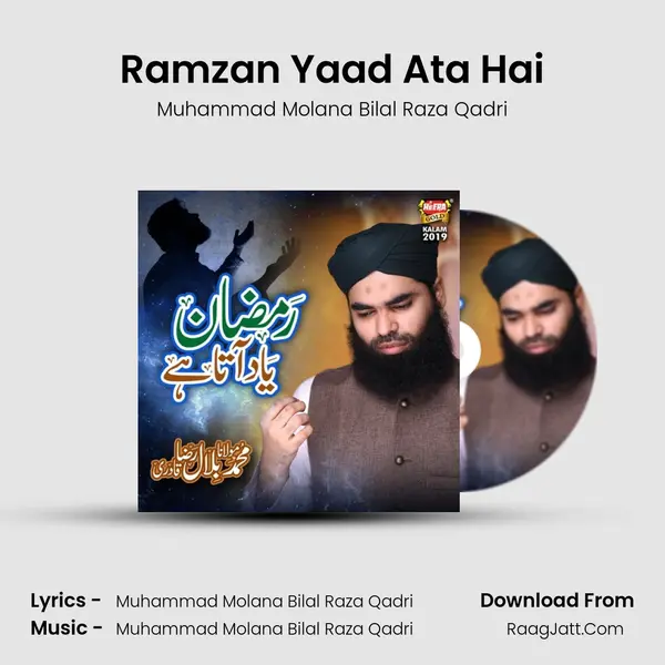 Ramzan Yaad Ata Hai MP3 Song by Muhammad Molana Bilal Raza Qadri Cover