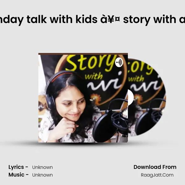 Sunday talk with kids à¥¤ story with anvi Cover