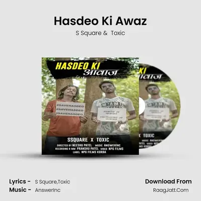 Hasdeo Ki Awaz MP3 Song by S Square Cover