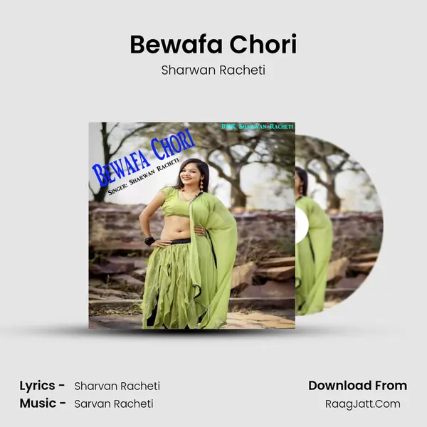 Bewafa Chori mp3 song