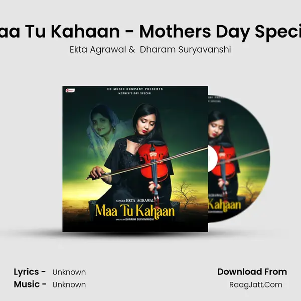 Maa Tu Kahaan - Mother's Day Special MP3 Song by Ekta Agrawal Cover