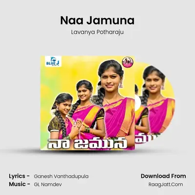 Naa Jamuna - Lavanya Potharaju