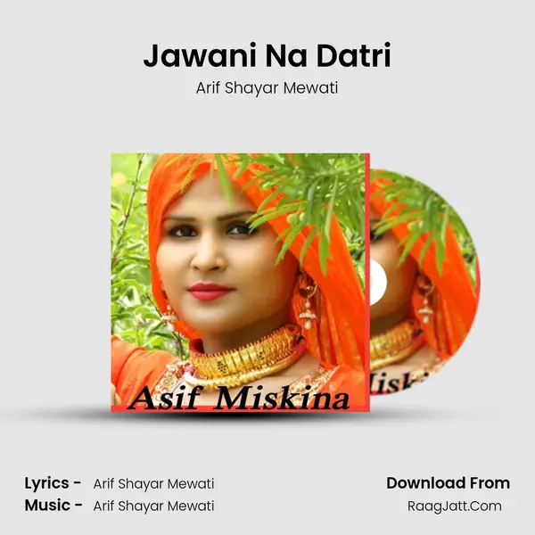 Jawani Na Datri mp3 song