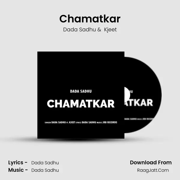 Chamatkar MP3 Song by Dada Sadhu Cover