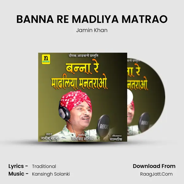 BANNA RE MADLIYA MATRAO mp3 song