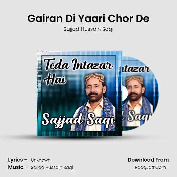 Gairan Di Yaari Chor De mp3 song