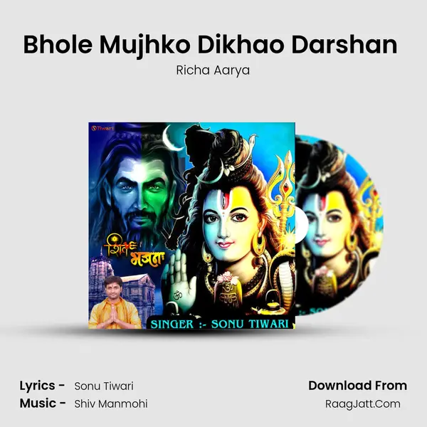 Bhole Mujhko Dikhao Darshan ( Shiv Bhajan ) MP3 Song by Richa Aarya Cover