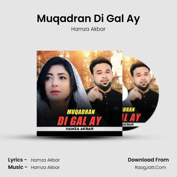 Muqadran Di Gal Ay mp3 song
