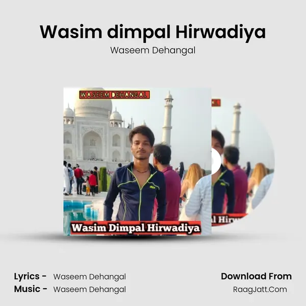 Wasim dimpal Hirwadiya - Waseem Dehangal