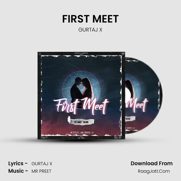 FIRST MEET MP3 Song by GURTAJ X Cover