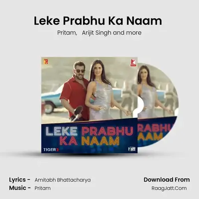 Leke Prabhu Ka Naam (From "Tiger 3") - Pritam