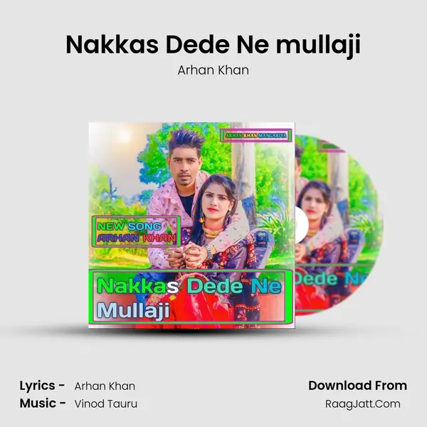 Nakkas Dede Ne mullaji - Arhan Khan