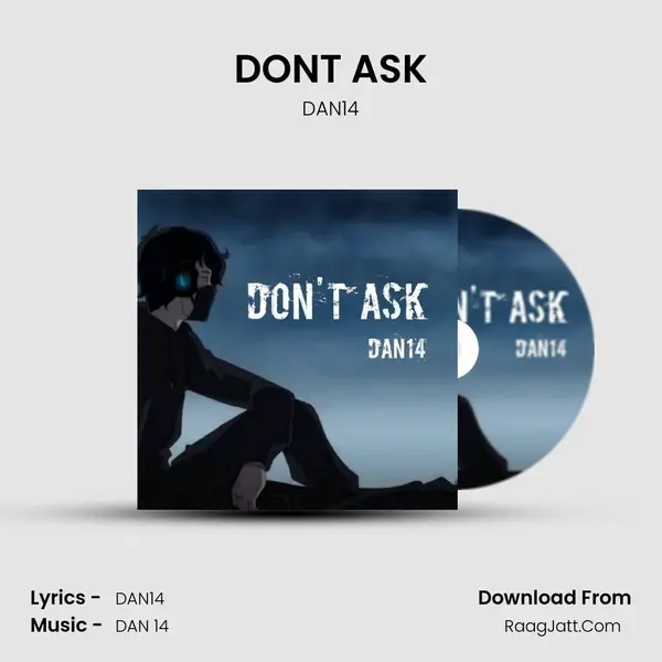 DON&#x27;T ASK mp3 song