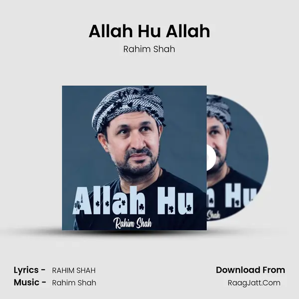 Allah Hu Allah MP3 Song by Rahim Shah Cover