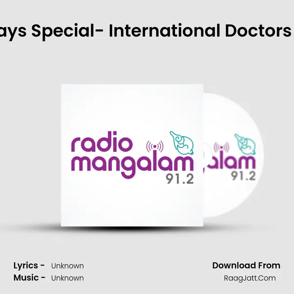 Today's Special- International Doctors Day MP3 Song by  Cover