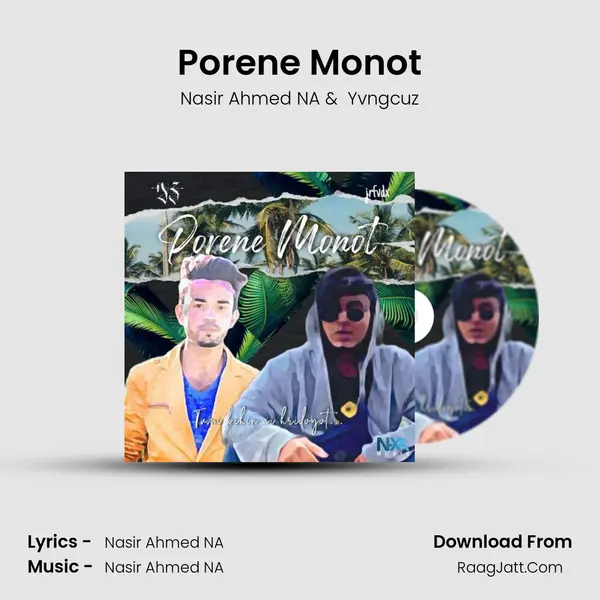 Porene Monot - Nasir Ahmed NA