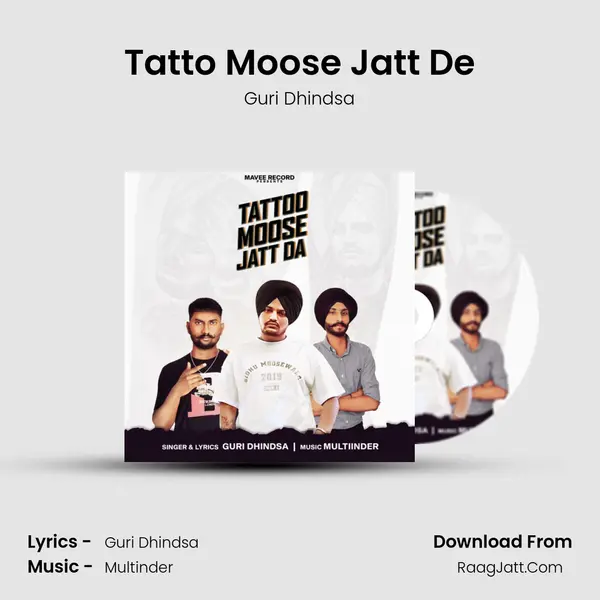 Tatto Moose Jatt De MP3 Song by Guri Dhindsa Cover