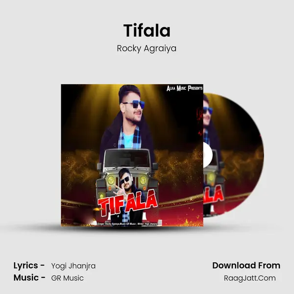 Tifala - Rocky Agraiya