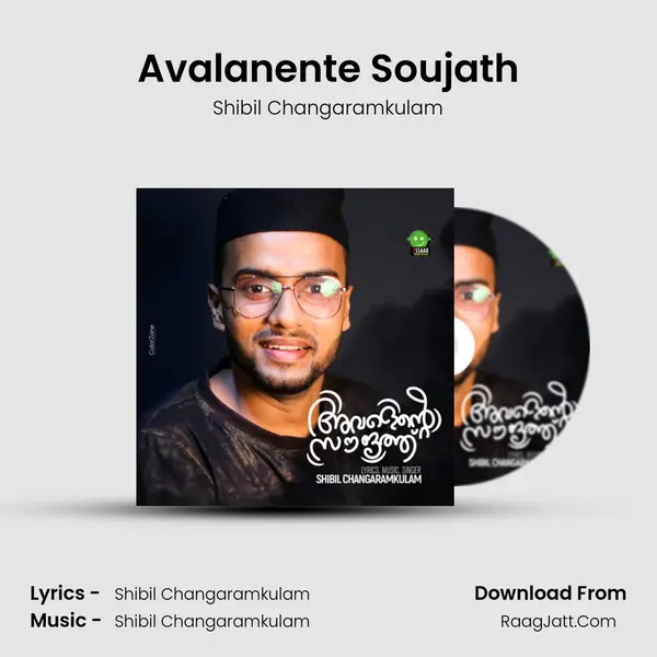 Avalanente Soujath - Shibil Changaramkulam