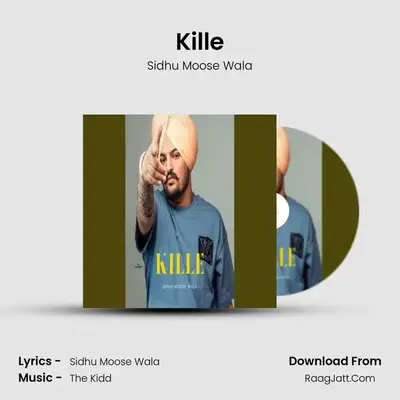 Kille - Sidhu Moose Wala