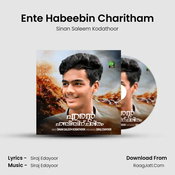 Ente Habeebin Charitham - Sinan Saleem Kodathoor