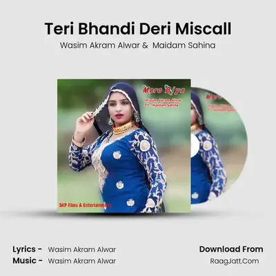 Teri Bhandi Deri Miscall MP3 Song by Wasim Akram Alwar Cover