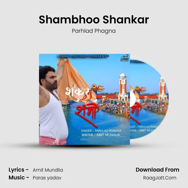 Shambhoo Shankar - Parhlad Phagna