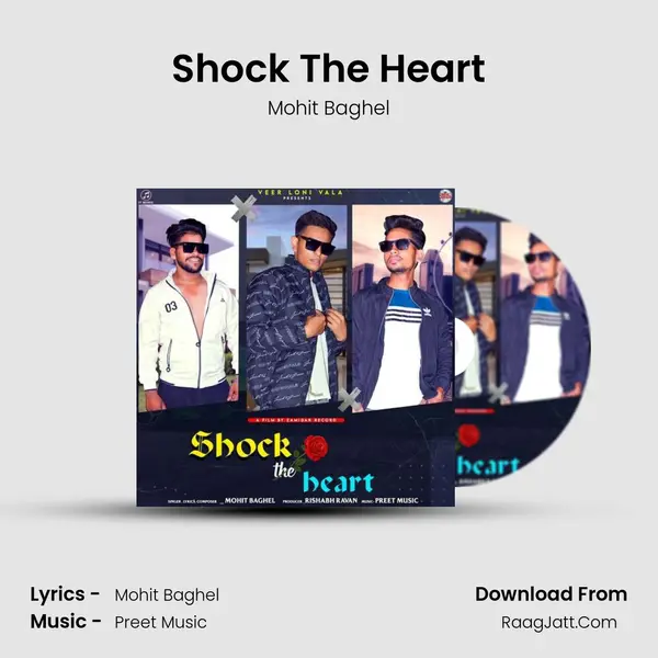 Shock The Heart - Mohit Baghel