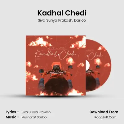 Kadhal Chedi - Siva Suriya Prakash