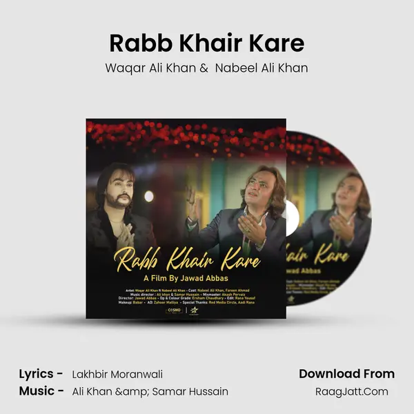 Rabb Khair Kare - Waqar Ali Khan