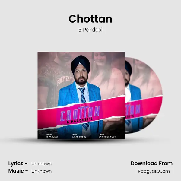 Chottan - B Pardesi