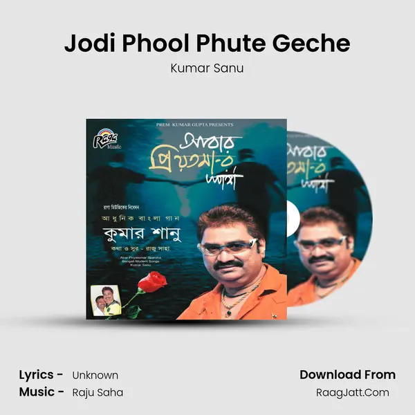 Jodi Phool Phute Geche MP3 Song by Kumar Sanu Cover