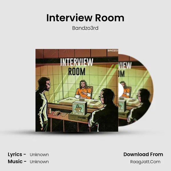 Interview Room MP3 Song by Bandzo3rd Cover
