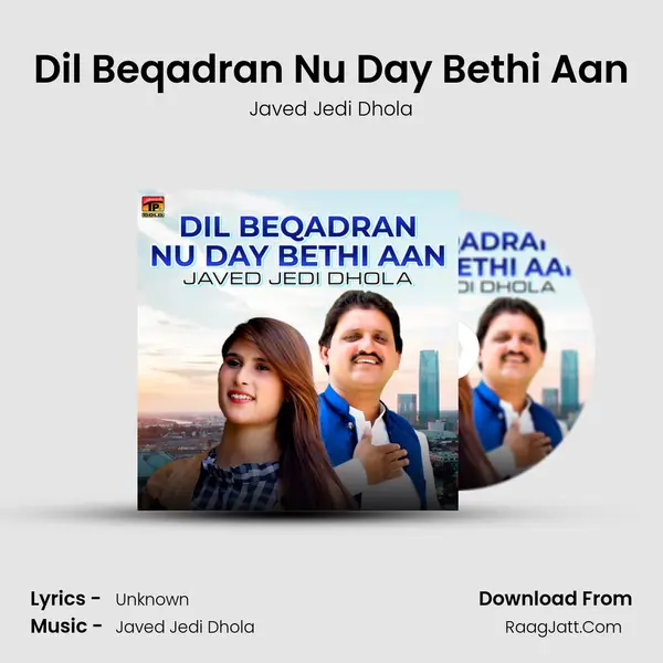 Dil Beqadran Nu Day Bethi Aan mp3 song