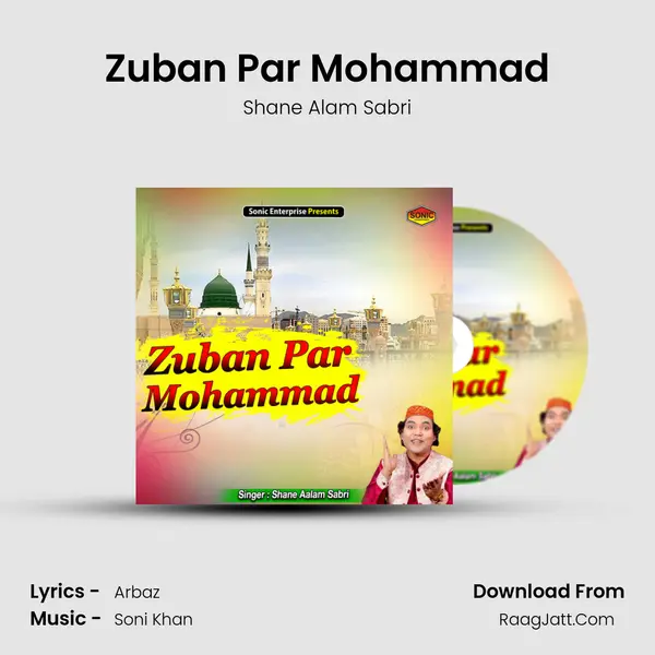 Zuban Par Mohammad mp3 song