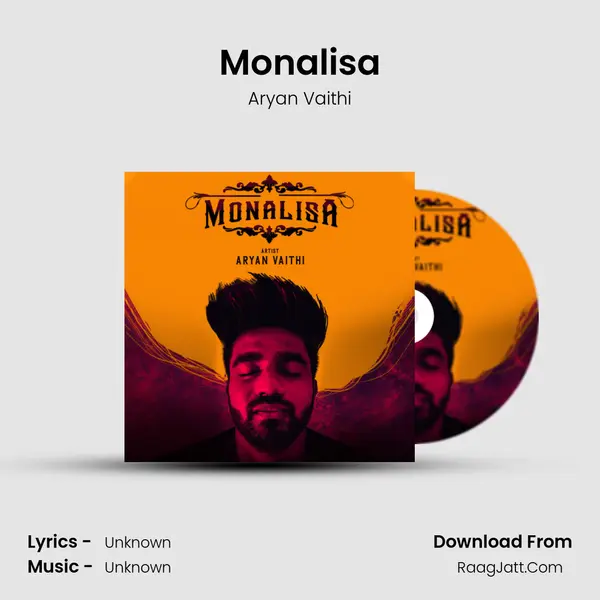 Monalisa - Aryan Vaithi