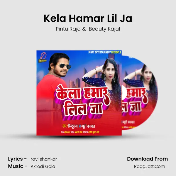 Kela Hamar Lil Ja MP3 Song by Pintu Raja Cover